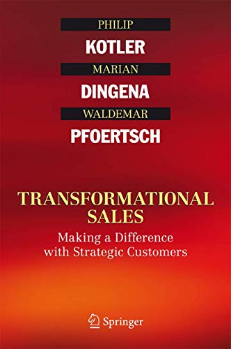 Transformational Sales: Making a Difference with Strategic Customers