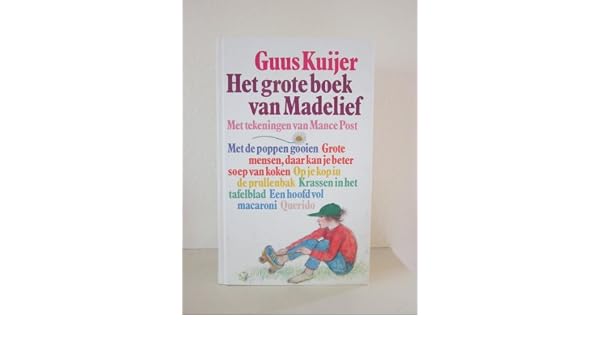 Het Grote Boek Van Madelief Guus Kuijer 9789021472065 - 