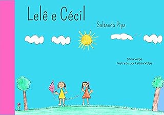 Livro Lelê e Cécil - Soltando Pipa