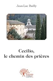 Cecilio, le chemin des prières