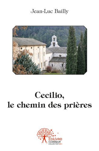 Cecilio, le chemin des prières
