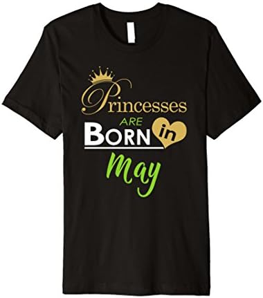 Princesses are born in May Gold Premium T-Shirt