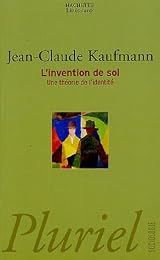 L' invention de soi