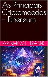 Livro As Principais Criptomoedas – Ethereum
