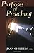 Purposes of Preaching