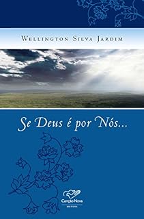 Livro Se Deus é por nós...