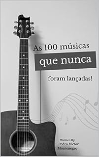 Livro As 100 músicas que nunca foram lançadas