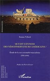 Qui est l'ennemi des néoconservateurs américains ?