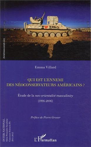 Qui est l'ennemi des néoconservateurs américains ?
