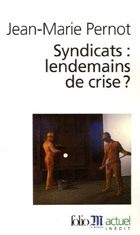 Syndicats: lendemains de crise ?