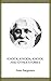 Knock, Knock, Knock and Other Stories by Ivan Turgenev