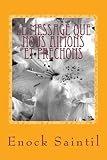 Le Message que nous Aimons et Prechons: Une adaptation du Dernier Message (French Edition)