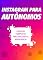 Livro Instagram para Autônomos: Um guia para iniciantes arrasarem