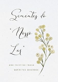 Livro Sementes do "Nosso Lar"