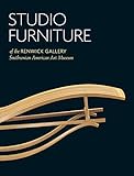 Studio Furniture of the Renwick Gallery - SC Edition: Smithsonian American Art Museum by Oscar P. Fitzgerald