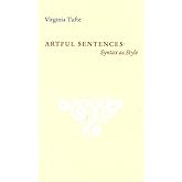Artful Sentences: Syntax as Style
