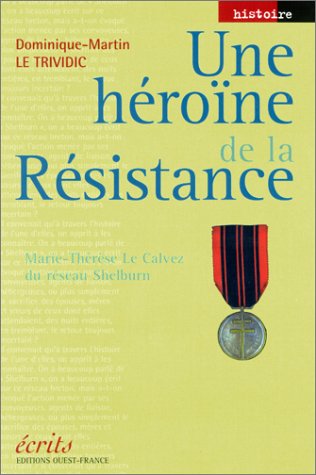Une  héroïne de la Résistance