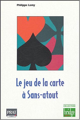Le  jeu de la carte à sans atout