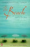 The Beach: The History of Paradise on Earth