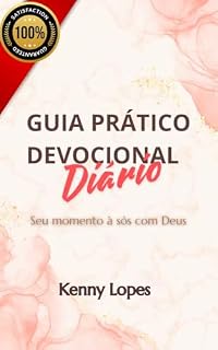 Livro GUIA PRÁTICO DEVOCIONAL DIÁRIO: Seu momento à sós com Deus