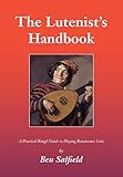 The Lutenist's Handbook by 