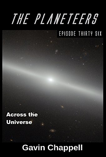 Across the Universe (The Planeteers Book 36)