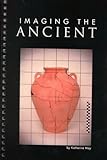 Imaging the Ancient, May, Katherine, 0924171642