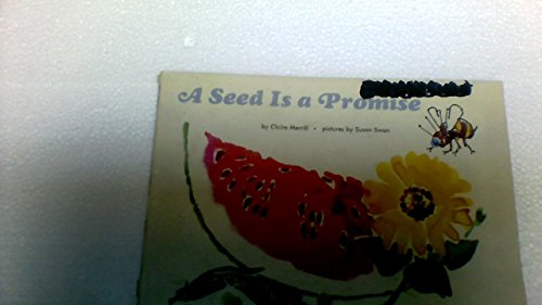 A Seed is a Promise
