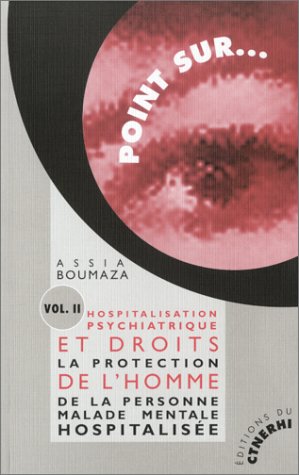 Hospitalisation psychiatrique et droits de l'homme