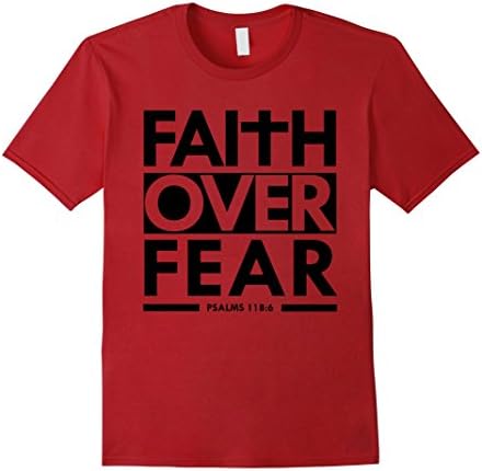 Mens Faith Over Fear Bible Scripture Verse Christian T-Shirt 2XL Cranberry