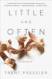 Little and Often: A Memoir