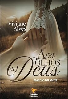 Livro Aos Olhos de Deus: Marcas do Amor