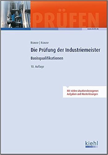 Die Prufung Der Industriemeister Basisqualifikationen Amazon De Gunter Krause Barbel Krause Bucher