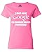 Shop4Ever I Don't Need Google My Husband Knows Everything Women's T-Shirt Couples Shirts