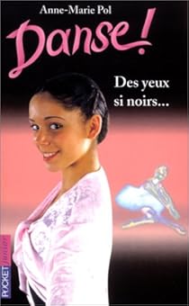 Danse Pocket 19 Des Yeux Si Noirs Babelio