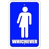 Plastic Sign Whichever Bathroom - All Gender Neutral Transgender Transexual Restroom - 6