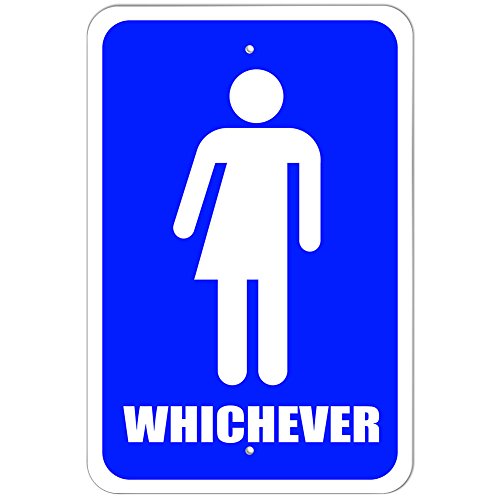 Plastic Sign Whichever Bathroom - All Gender Neutral Transgender Transexual Restroom - 6