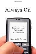 Always On: Language in an Online and Mobile World