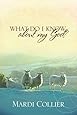 What Do I Know About My God Mardi Collier 9781591666813