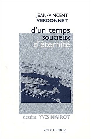 D'un temps soucieux d'éternité