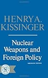 Nuclear Weapons & Foreign Policy