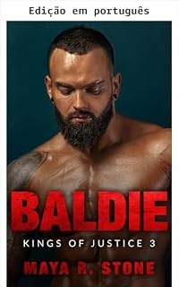 Livro Baldie (KINGS OF JUSTICE MC, SACRAMENTO Livro 3)
