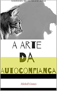 Livro A Arte Da AutoConfiança