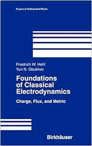 foundations mathematical electrodynamics classical progress isbn physics