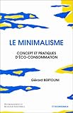 Minimalisme - concept et pratiques d'éco-consommation (ENVIRONNEMENT) by 