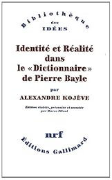 Identité et réalité dans le "Dictionnaire" de Pierre Bayle