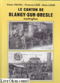 Le  canton de Blangy-sur-Bresle autrefois