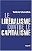 Le libéralisme contre le capitalisme (Documents (57)) (French Edition) by 