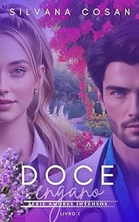Livro DOCE ENGANO (Amores Intensos Livro 1)