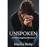 Unspoken: A Post-Evangelical Romance